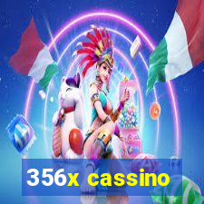 356x cassino